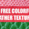10 Free Colorful Leather Background Textures