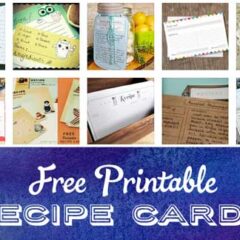 12 Sets of Free Printable Recipe Cards and Templates
