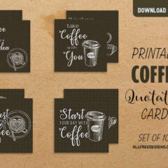 Coffee Quotes: 10 Free Printable Cards